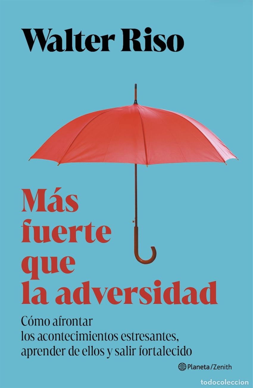 Libros: M&Aacute;S FUERTE QUE LA ADVERSIDAD - RISO, WALTER