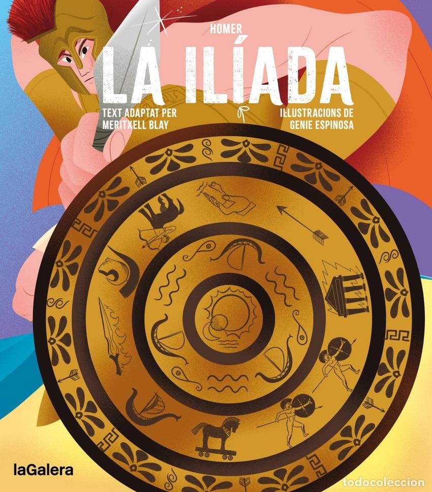 Libros: LA ILIADA - BLAY BOQUERA, MERITXELL