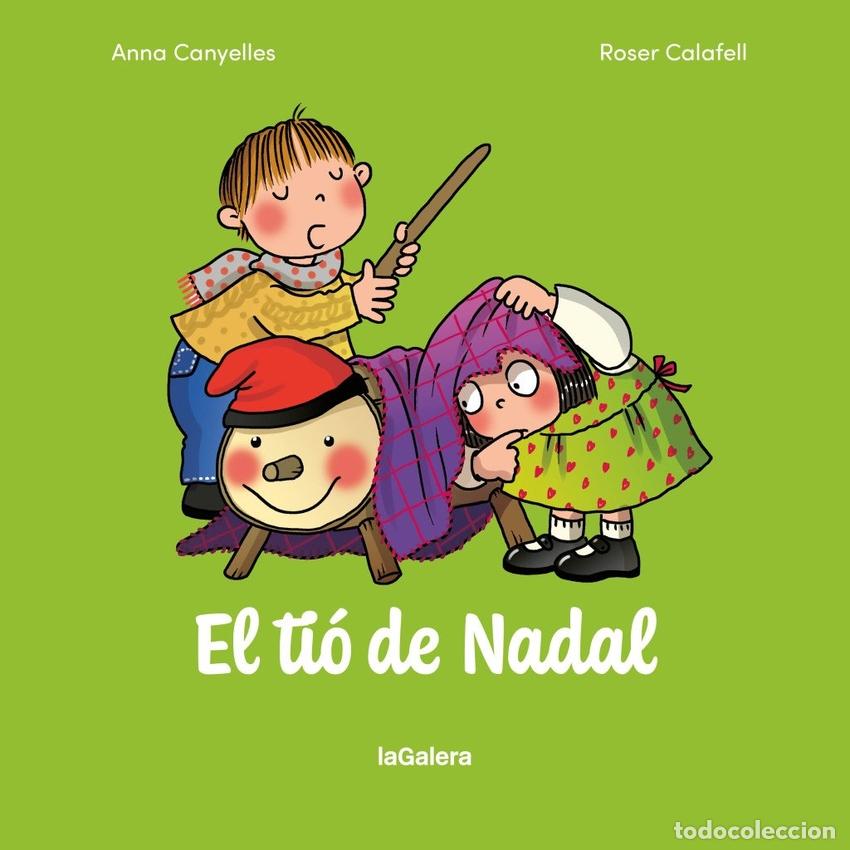Libros: EL TIO DE NADAL - CANYELLES ROCA, ANNA