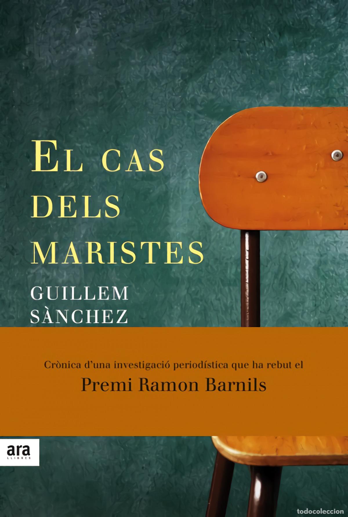 Libros: EL CAS DELS MARISTES - GUILLEM SANCHEZ