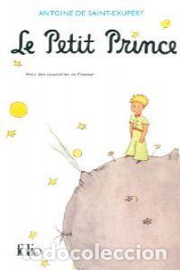 Libros: LE PETIT PRINCE - Antoine De Saint Exup&eacute;ry