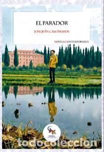 Libros: EL PARADOR - CALOMARDE, JOAQU&Iacute;N