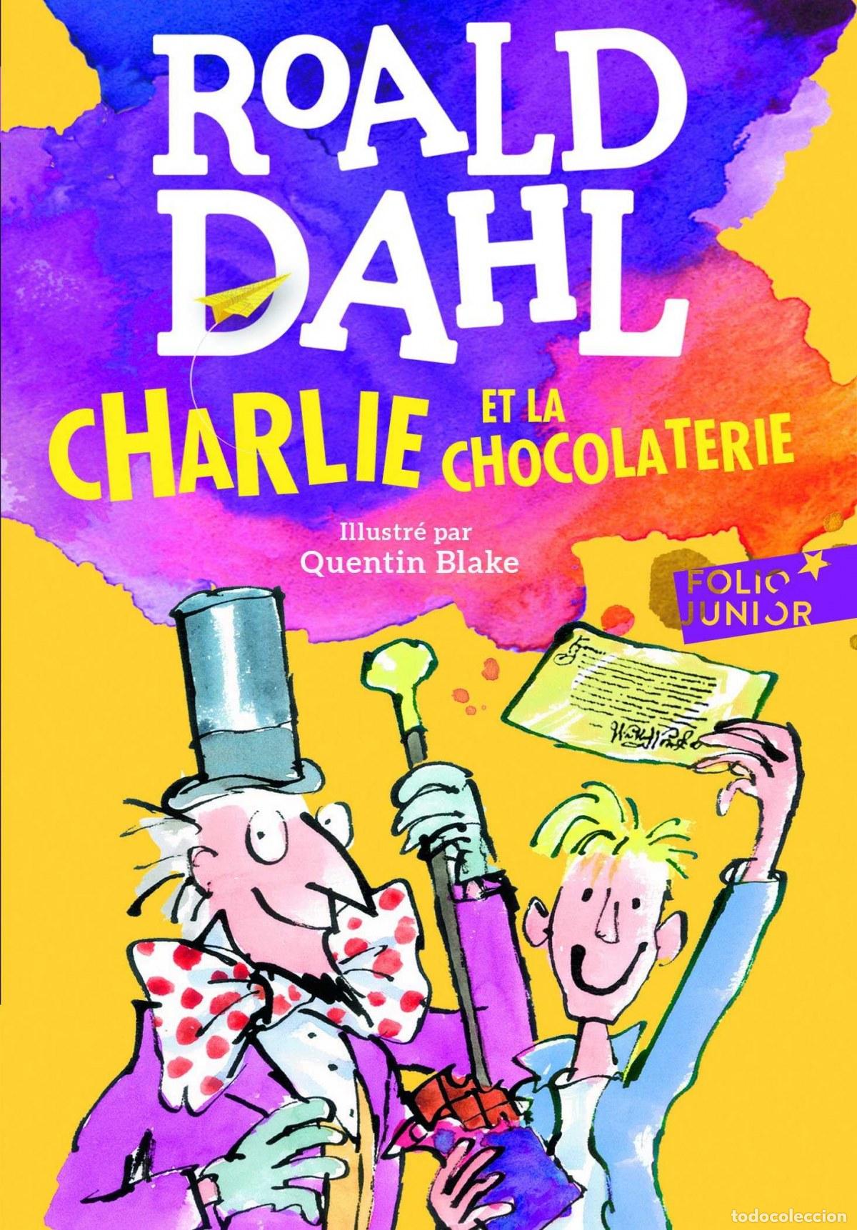 Libros: CHARLIE ET LA CHOCOLATERIE - Dahl, Roald