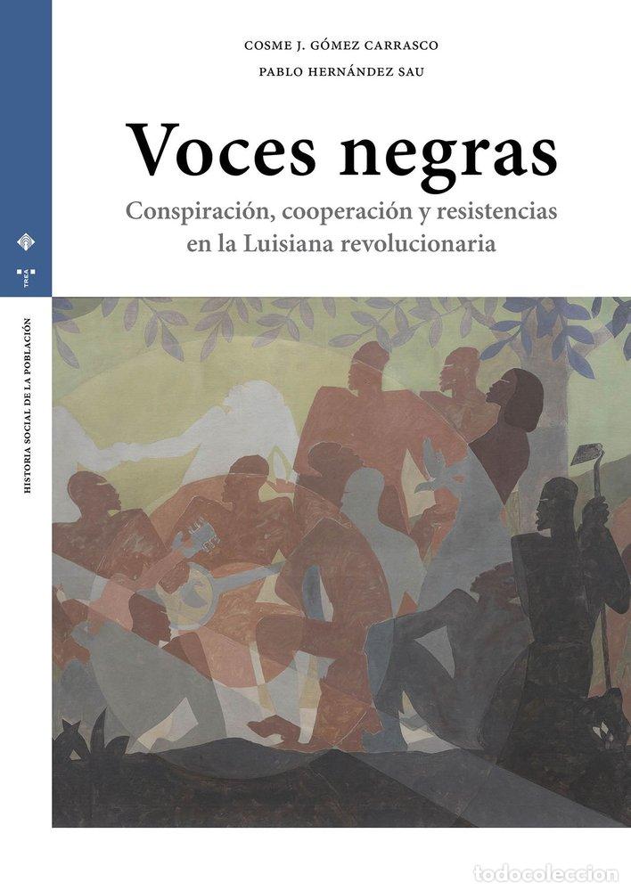 Libros: VOCES NEGRAS - G&Oacute;MEZ CARRASCO, COSME J.