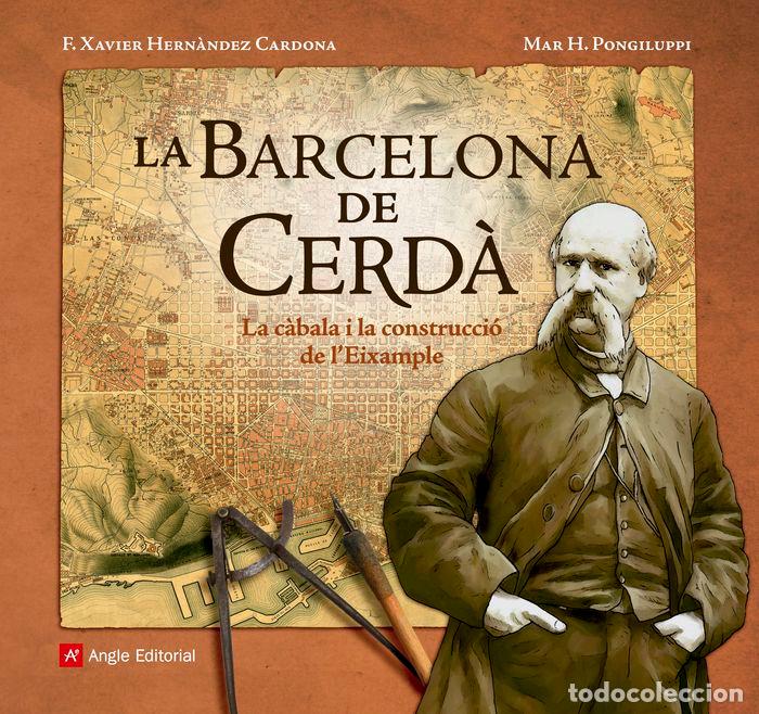 Libros: BARCELONA DE CERDA,LA - HERN&Agrave;NDEZ PONGILUPPI, MAR