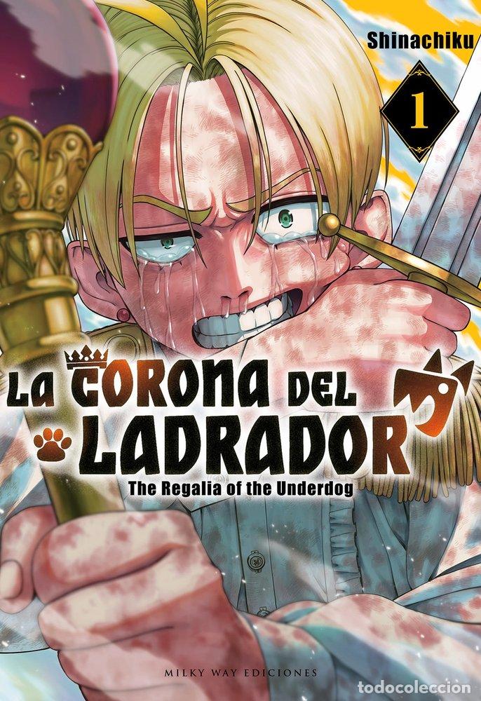 Libros: LA CORONA DEL LADRADOR 1 - ., SHINACHIKU