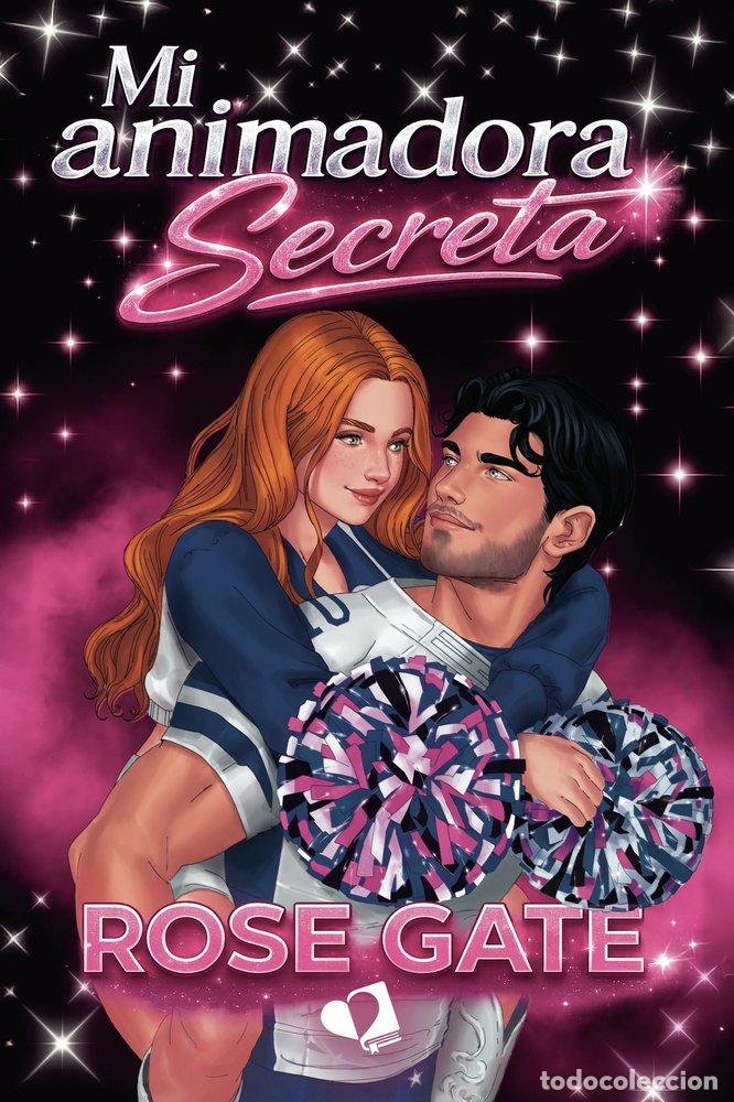 Libros: MI ANIMADORA SECRETA - ROSE GATE