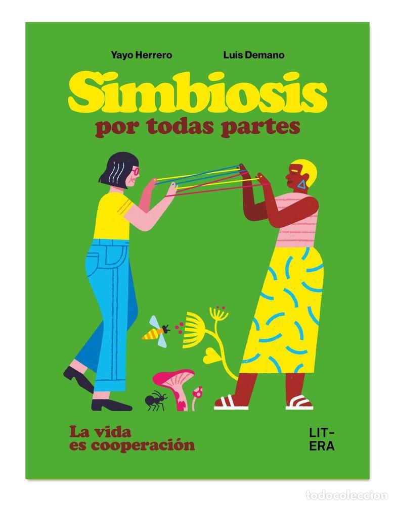 Libros: SIMBIOSIS POR TODAS PARTES - HERRERO, YAYO