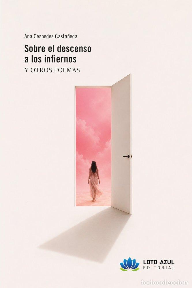 Libros: SOBRE EL DESCENSO A LOS INFIERNOS - C&Eacute;SPEDES CASTA&Ntilde;EDA, ANA