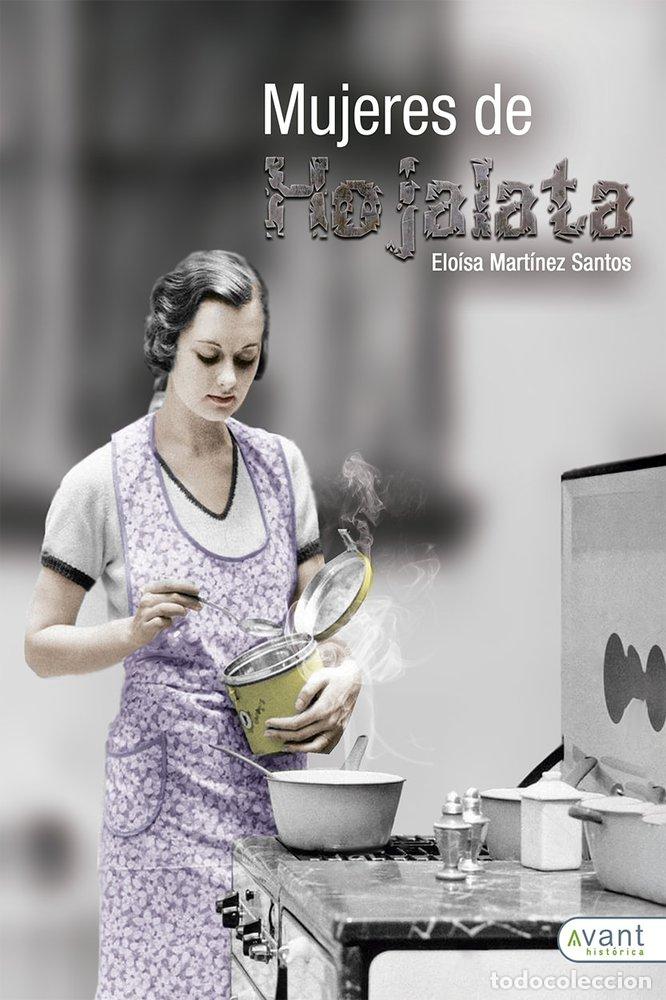 Libros: MUJERES DE HOJALATA - MART&Iacute;NEZ, ELO&Iacute;SA