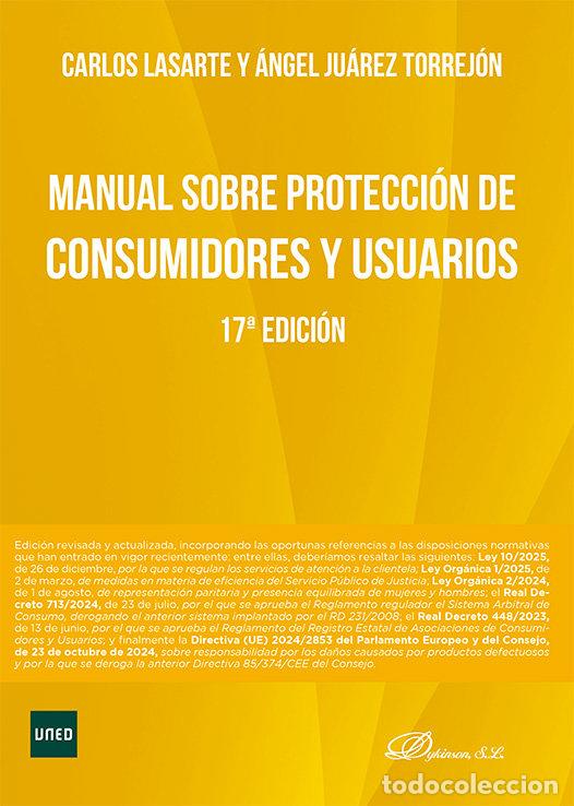 Libros: MANUAL SOBRE PROTECCION DE CONSUMIDORES Y USUARIOS 17&ordf; ED - CARLOS LASARTE ALVAREZ
