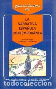 B&uuml;cher: NARRATIVA ESPA&Ntilde;OLA CONTEMPORANEA,LA - MART&Iacute;NEZ MENCH&Eacute;N, ANTONIO