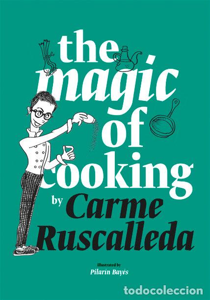 Libros: MAGIC OF COOKING,THE - RUSCALLEDA, CARME