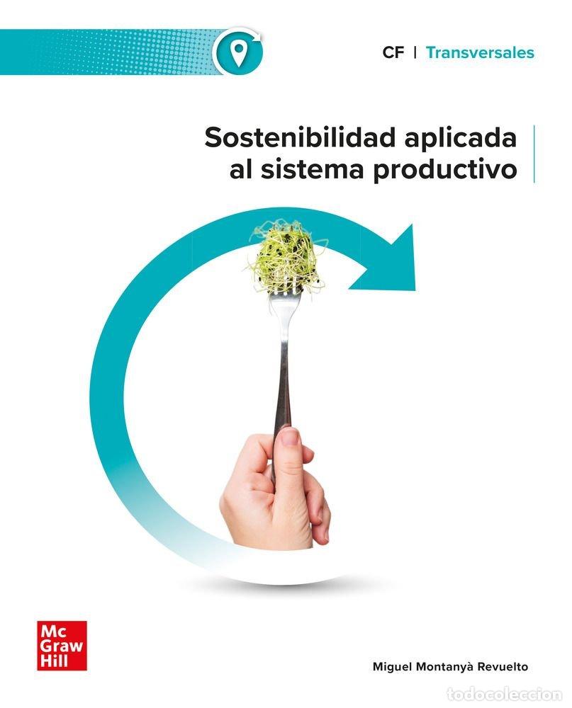 B&uuml;cher: SOSTENIBILIDAD APLIC.SIST.PRODUCTIVO GM/GS 24 CF - MONTANYA REVUEL
