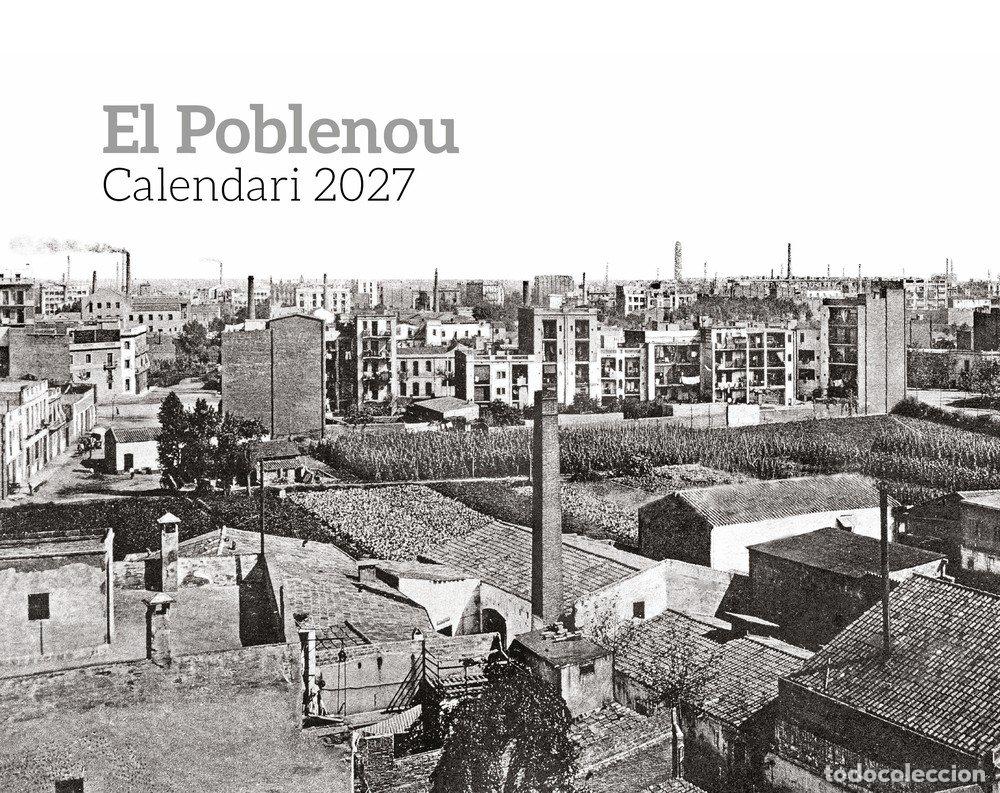 Livros: CALENDARI 2027 EL POBLENOU - AA.VV