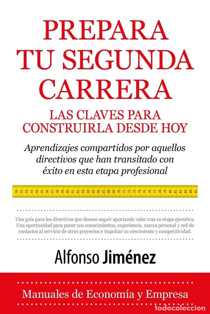 Libros: PREPARA TU SEGUNDA CARRERA - JIMENEZ, ALFONSO
