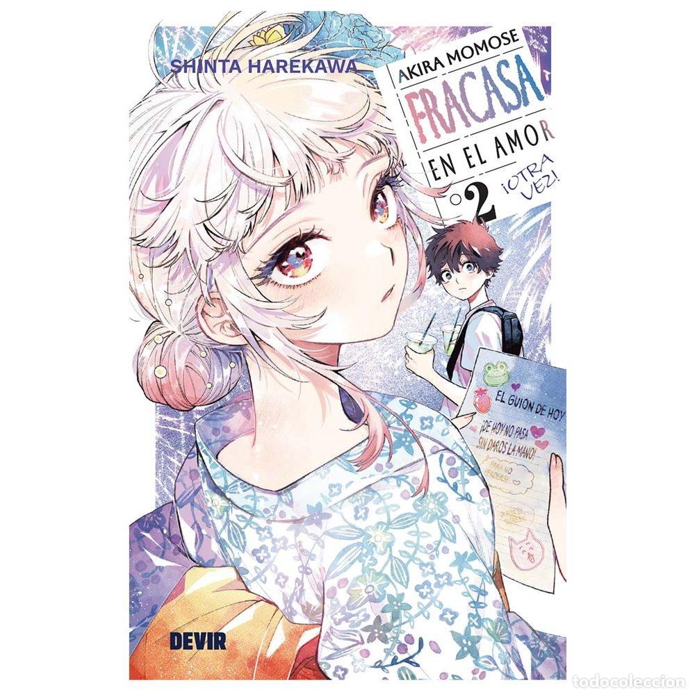 Libros: AKIRA MOMOSE FRACASA EN EL AMOR OTRA VEZ 2 - SHINTA HAREKAWA, SHINTA HAREKAWA