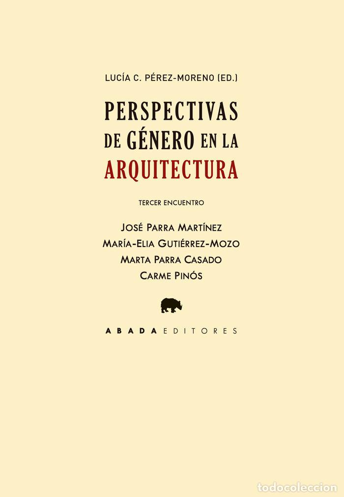 B&uuml;cher: PERSPECTIVAS DE GENERO EN LA ARQUITECTURA TERCER ENCUENTRO - .