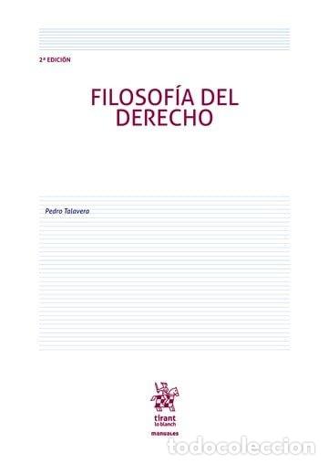 B&uuml;cher: FILOSOFIA DEL DERECHO 2&ordf; EDICION - TALAVERA, PEDRO