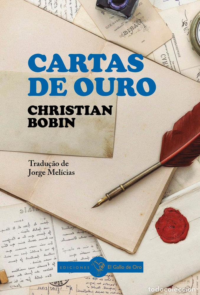 Libros: CARTAS DE OURO - BOBIN, CHRISTIAN - Foto 1