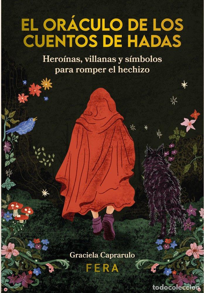 Libros: EL ORACULO DE LOS CUENTOS DE HADAS - CAPRARULO, GRACIELA
