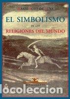 Libros: SIMBOLISMO DE LAS RELIGIONES - ROSO DE LUNA, MARIO