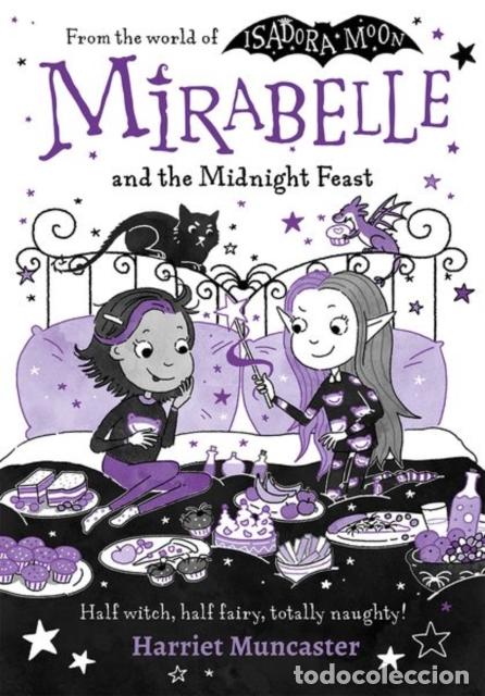 Libros: MIRABELLE AND THE MIDNIGHT FEAST - HARRIET MUNCASTER