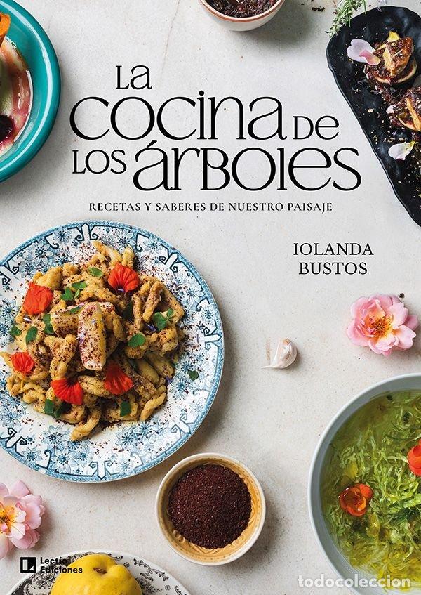 Libros: LA COCINA DE LOS ARBOLES - BUSTOS CABEZUELO, IOLANDA