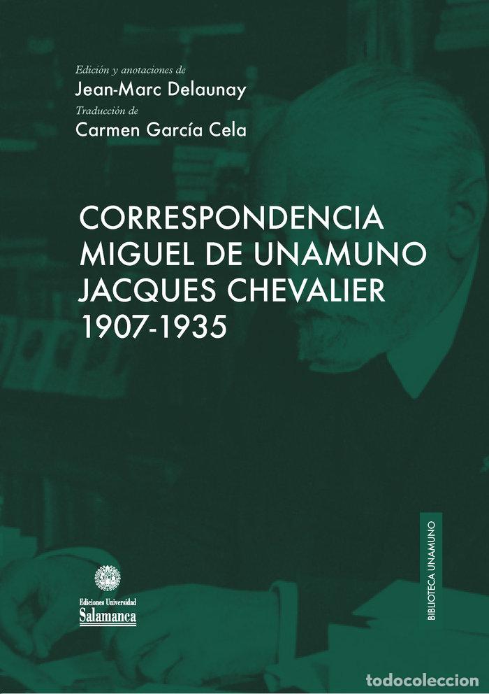 Libros: CORRESPONDENCIA MIGUEL DE UNAMUNO JACQUES - .