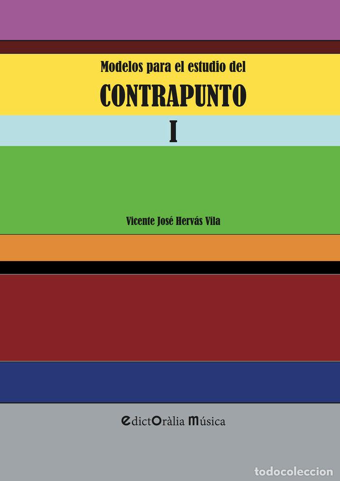 Libros: MODELOS PARA EL ESTUDIO DEL CONTRAPUNTO - VICENTE JOS&Eacute; HERVAS VILA