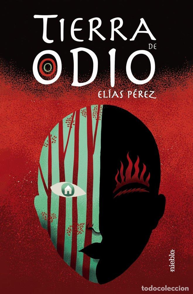 Libros: TIERRA DE ODIO - P&Eacute;REZ, EL&Iacute;AS