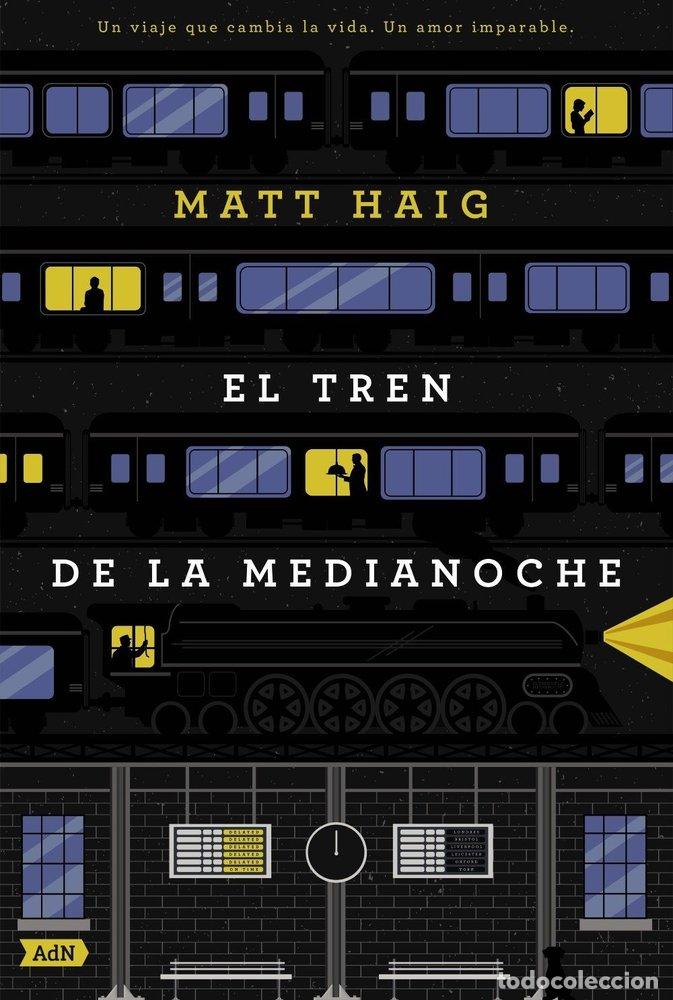Libros: EL TREN DE LA MEDIANOCHE - HAIG, MATT