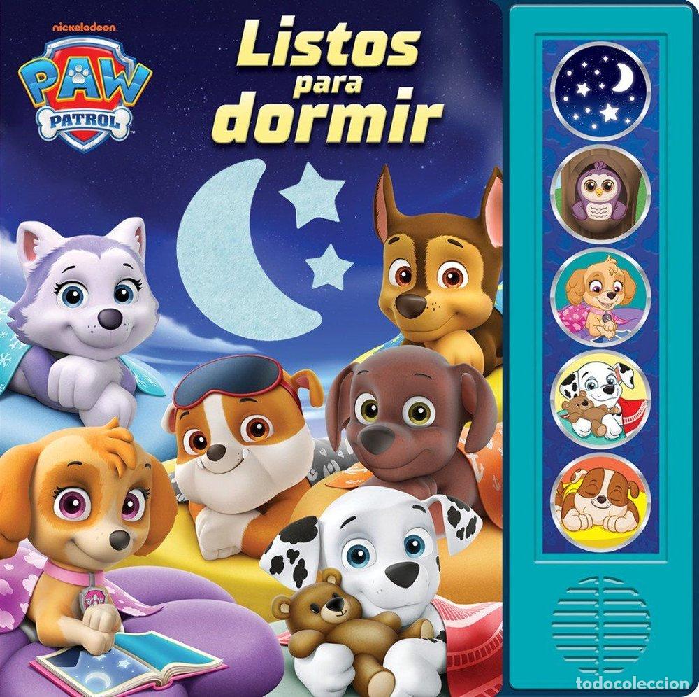 Libros: PATRULLA CANINA PAW PATROL LISTOS PARA DORMIR - LIBRO SE - PATRULLA CANINA