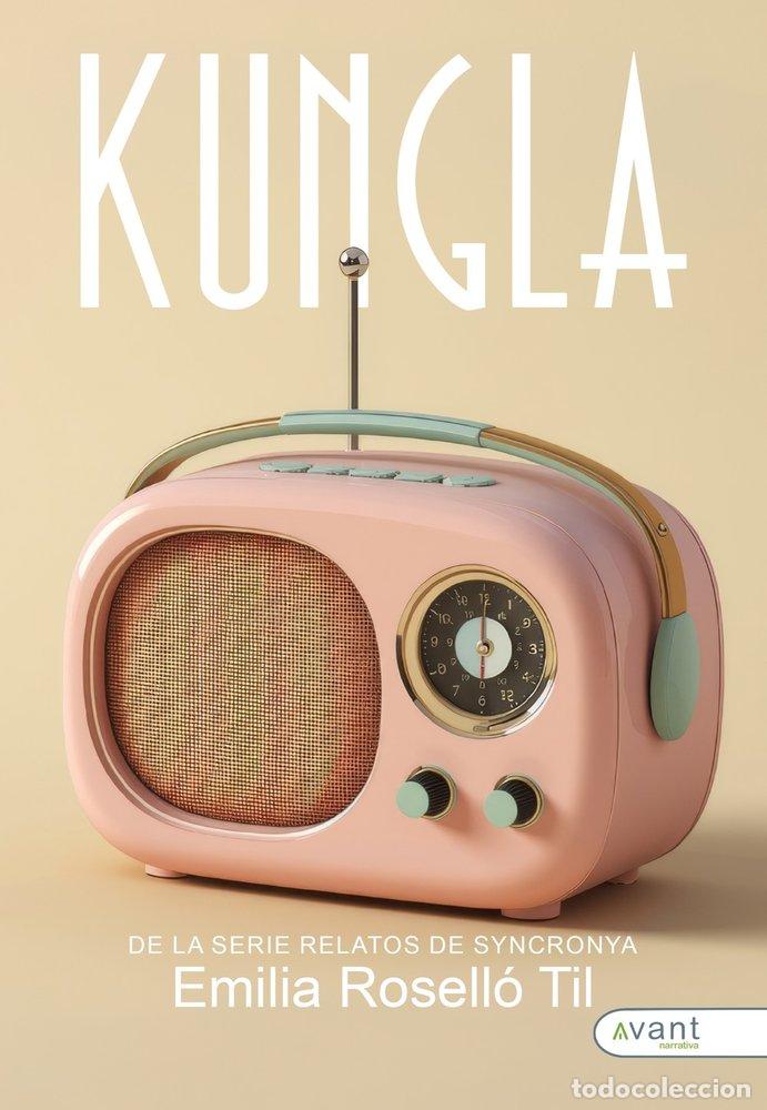 Libros: KUNGLA - ROSELL&Oacute; TIL, EMILIA