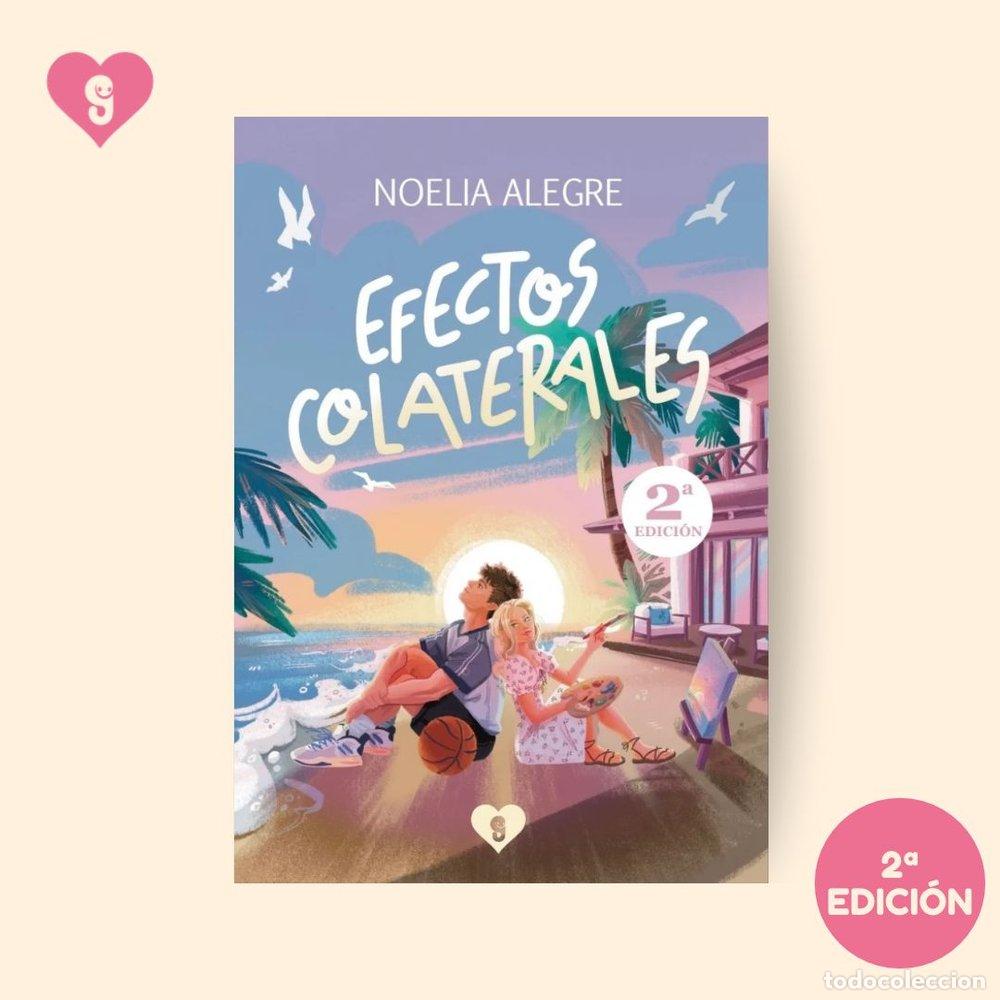 Libros: EFECTOS COLATERALES - ALEGRE, NOELIA