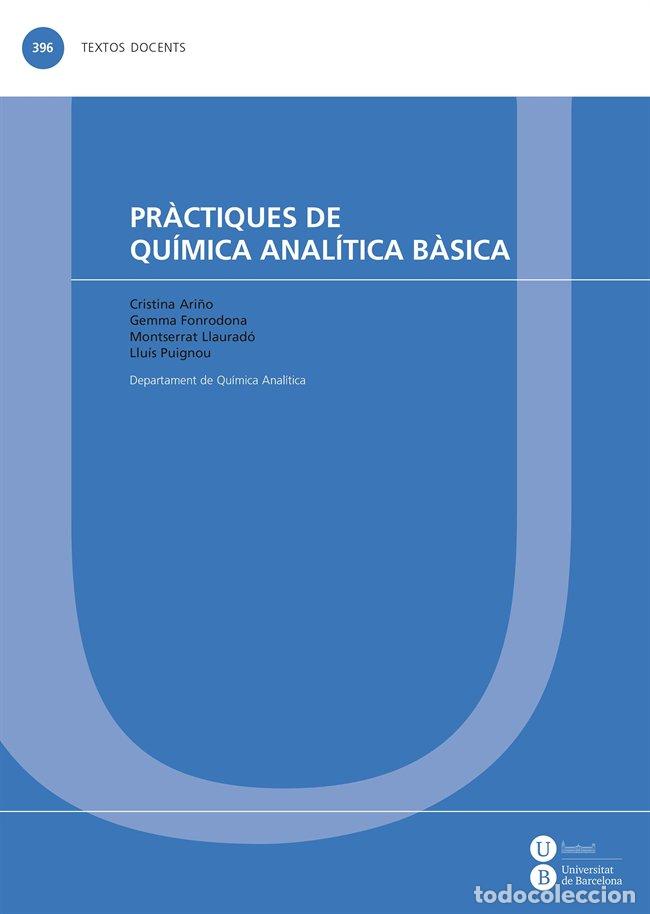 Libros: PRACTIQUES QUIMICA ANALITICA BASICA CATALA - VARIOS AUTORES