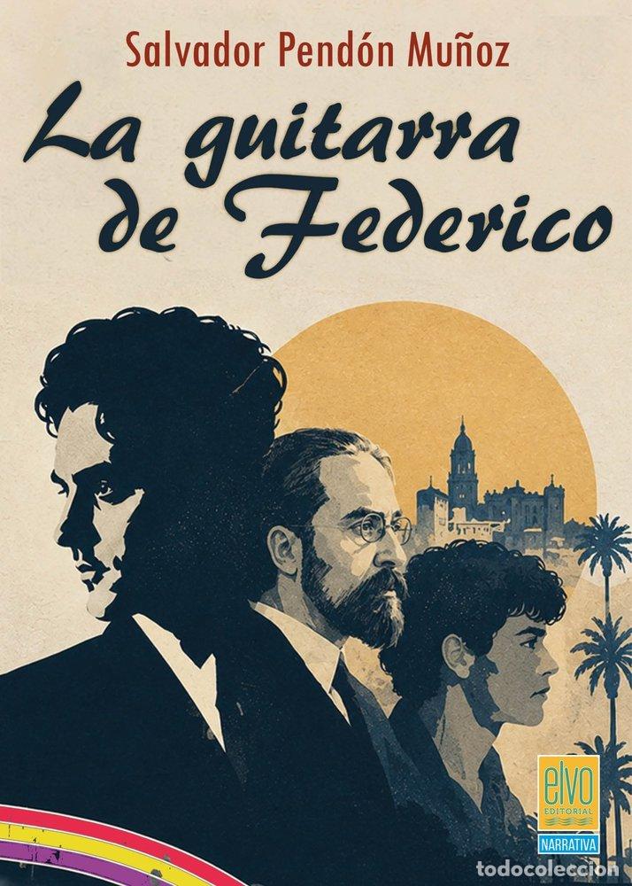 Libros: LA GUITARRA DE FEDERICO - PENDON MU&Ntilde;OZ, SALVADOR