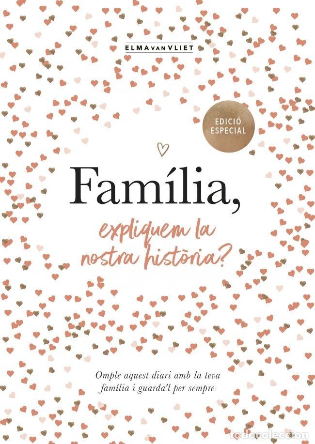 Libros: FAMILIA EXPLIQUEM LA NOSTRA HISTORIA EDICIO OFICIAL M'EXPLIQ - ELMA VAN VLIET