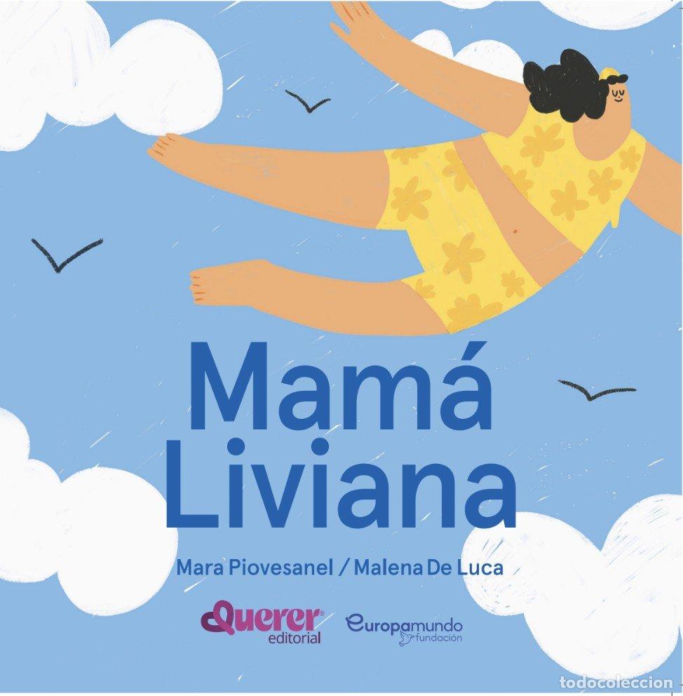 Libros: MAMA LIVIANA - DE LUCA, MALENA