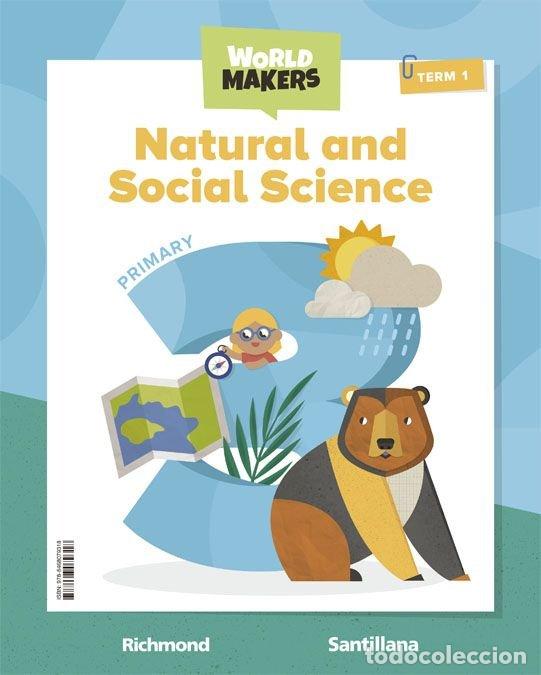 Libros: NATURAL & SOCIAL SCIENCE ST 3&ordm;EP 22 WORLD MAKERS - AA.VV