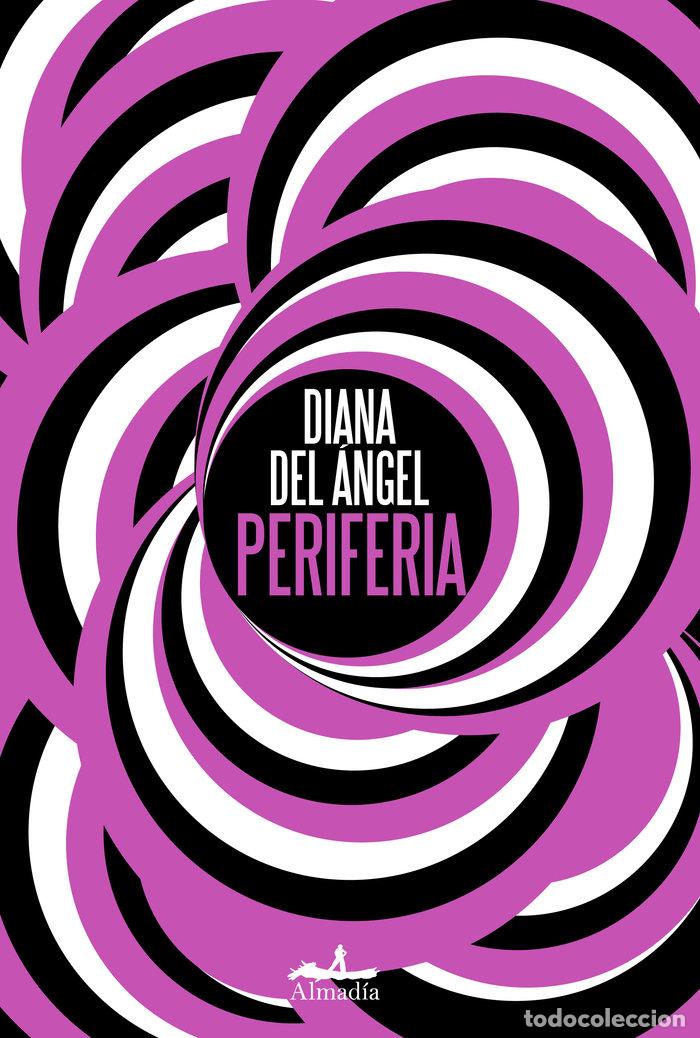 Libros: PERIFERIA - DEL ANGEL, DIANA