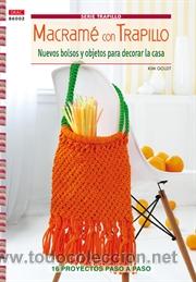 Libros: Macram&eacute; con trapillo - Kim Goldt. Serie Trapillo n&ordm; 2 - Foto 1