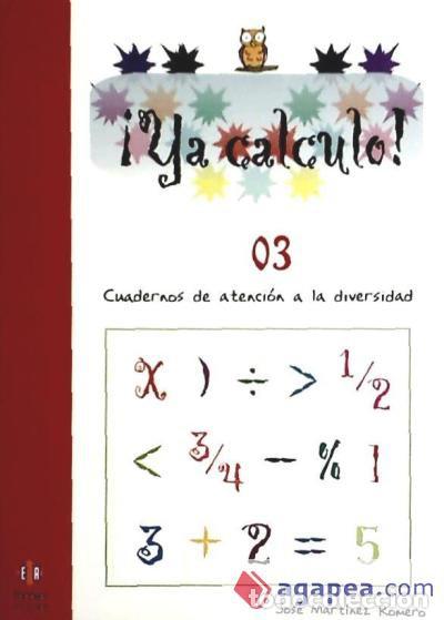 Libros: &iexcl;Ya Calculo! 03 - M&aacute;rtinez Romero, Jos&eacute; - Foto 1