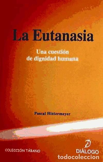 Livros: La Eutanasia - Hintermeyer, Pascal