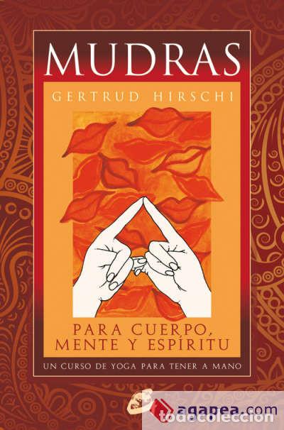 Livros: Mudras para cuerpo, mente y esp&iacute;ritu - Hirschi, Gertrud