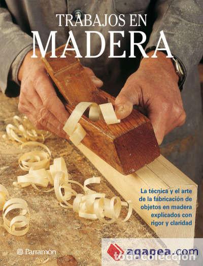 Libri: Trabajos en madera - Vicen&ccedil; Gibert Armengol