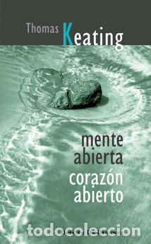 Libros: Mente abierta, coraz&oacute;n abierto - Thomas Keating - Foto 1