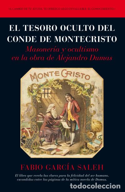 Libros: El tesoro oculto del Conde de Montecristo: masoner&iacute;a y ocultismo en la obra de Alejandro Dumas -