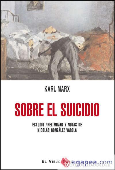 Libros: Sobre el suicidio - Marx, Karl - Foto 1