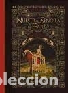 B&uuml;cher: Nuestra Se&ntilde;ora de Par&iacute;s II - V&iacute;ctor Hugo; Benajmin Lacombe (il.); Carlos R. de Dampierre (tr.)